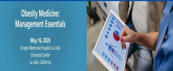 Obesity Medicine: Management Essentials CME Course - San Diego, CA