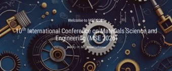 10th International Conference on Materials Science and Engineering (MSE 2026)