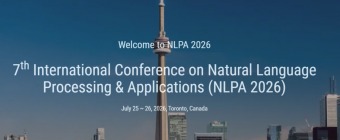 7th International Conference on Natural Language Processing & Applications (NLPA 2026)
