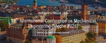 13th International Conference on Mechanical Engineering (Meche 2026)