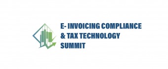 The E-Invoicing Compliance and Tax Technology Summit