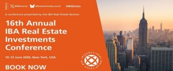16th Annual IBA Real Estate Investments Conference
