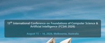 13th International Conference on Foundations of Computer Science & Artificial Intelligence (FCSAI 2026)