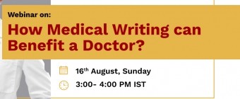 Webinar on - How Medical Writing can Benefit a Doctor?
