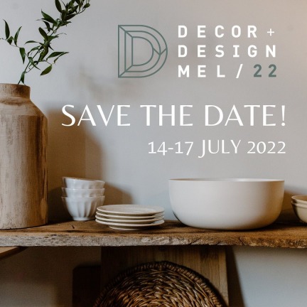 Decoration Design Melbourne 2022, DECORATION + DESIGN - MELBOURNE