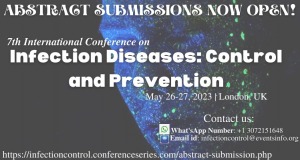 Abstract Submission Now Open @Infection Control 2023, 7th International Conference on Infectious Diseases: Control and Prevention