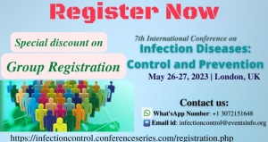 Register Now | Infection Control 2023, 7th International Conference on Infectious Diseases: Control and Prevention