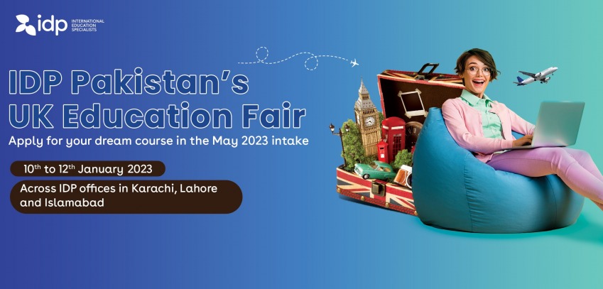 Study in UK with IDP Pakistan, IDP Pakistan's UK Education Fair
