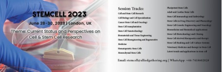 Conference Sessions & Highlights, 7th International Conference and Expo on Cell and Stem Cell Research