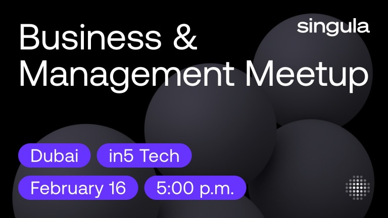Business & Management Singula Meetup