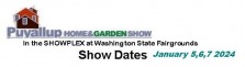 PUYALLUP HOME AND GARDEN SHOW 2024, Puyallup Home and Garden Show