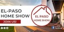 EL PASO HOME SHOW 2023, El Paso Home Show