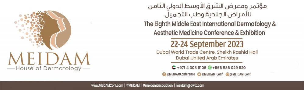 MIDDLE EAST INTERNATIONAL DERMATOLOGY 2023, 6th Middle East International Dermatology & Aesthetic Medicine Conference & Exhibition (MEIDAM) 