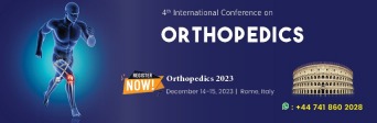 3RD INTERNATIONAL CONFERENCE ON ORTHOPEDICS 2023, 3rd International Conference on Orthopedics
