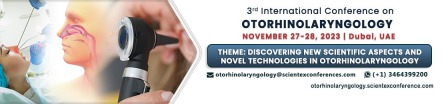 OTOLARYNGOLOGY CONGRESS DUBAI 2023, OTOLARYNGOLOGY CONGRESS DUBAI