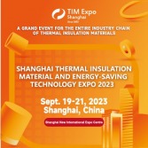 TIM Expo Shanghai 2023 - International Thermal Insulation Material and Energy-saving Technology Exhibition
