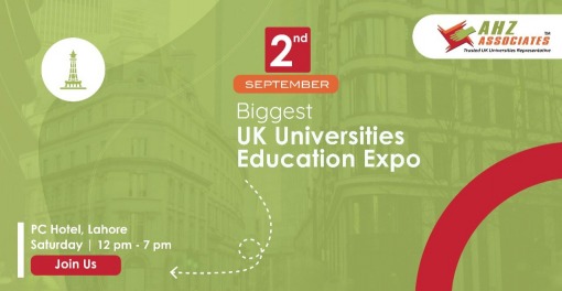 Biggest UK Universities EXOPO, UK Universities Education Expo - PC Hotel, Lahore