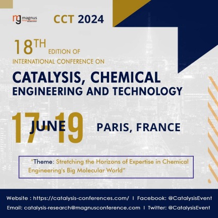 CCT 2024, 18th Edition of International Conference on Catalysis, Chemical Engineering and Technolog