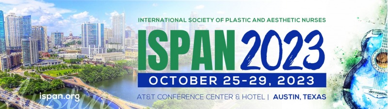 ISPAN 2023, International Society of Plastic and Aesthetic Nurses