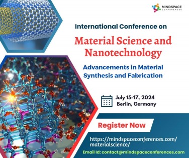 Material Science 2024, International Conference on Material Science and Nanotechnology