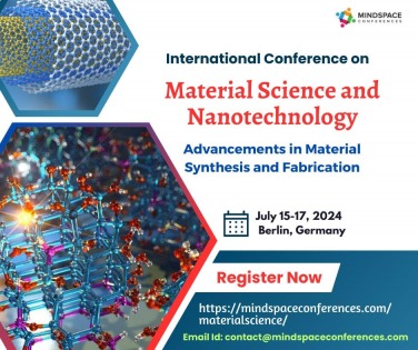 Material Science 2024, International Conference on Material Science and Nanotechnology