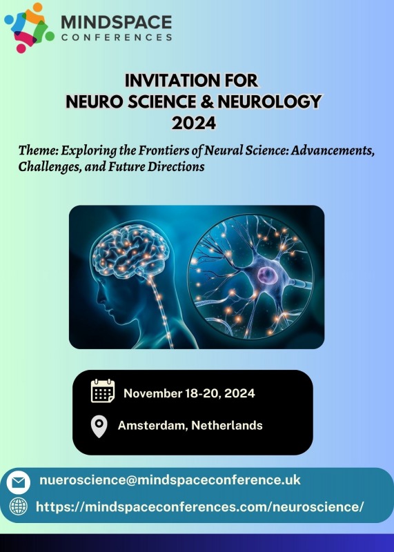 Neurology & Neuroscience Conference | Mindspace Conferences, 2nd International Conference on Neuroscience & Neurological Disorder