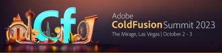 ADOBE COLDFUSION SUMMIT 2023, Adobe ColdFusion Summit 