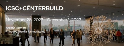 ICSC+CENTERBUILD 2023, ICSC+Centerbuild 