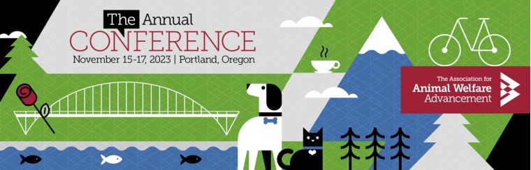 ASSOCIATION FOR ANIMAL WELFARE ADVANCEMENT FALL CONFERENCE 2023, Association for Animal Welfare Advancement Fall Conference 