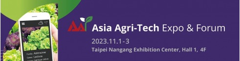 ASIA AGRI-TECH EXPO & FORUM 2023, Asia Agri-Tech Expo & Forum