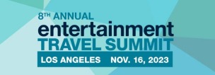 ANNUAL ENTERTAINMENT TRAVEL SUMMIT 2023, annual Entertainment Travel Summit