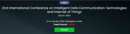 IDCIoT 2024, International Conference on Intelligent Data Communication Technologies and Internet of Things