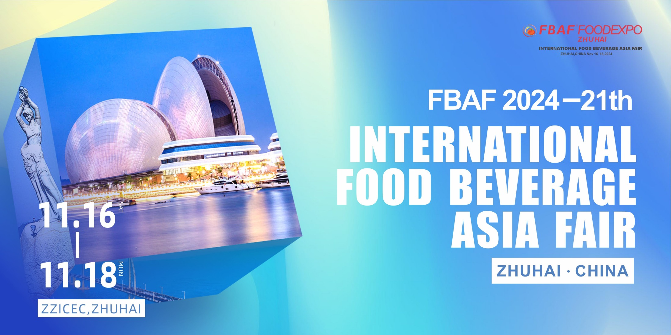 FBAFZHUHAI, FBAF FOODEXPO ASIA2024-The 21th International Food Beverage Asia Fair（ZHUHAI，CHINA）
