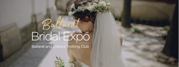 BALLARAT BRIDAL EXPO 2024, Ballarat Bridal Expo