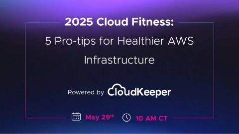 2025 Cloud Fitness - 5 Pro-tips for Healthier AWS Infrastructure, 2025 Cloud Fitness - 5 Pro-tips for Healthier AWS Infrastructure