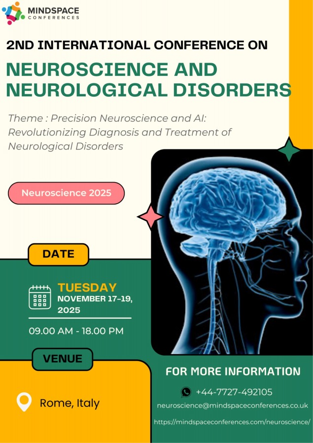 Neuroscience & Neurological Disorder Call for Abstract & Registration open, 2nd International Conference on Neuroscience & Neurological Disorder