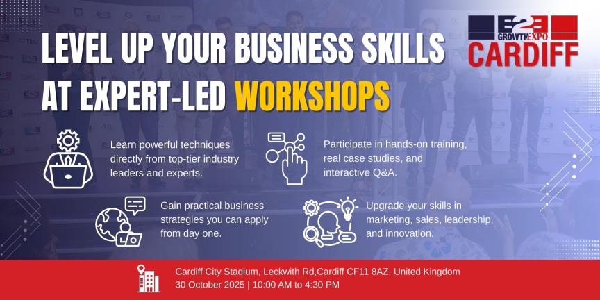 Cardiff B2B Growth Expo - Workshops, Cardiff B2B Growth Expo 2025 | Book Your Stand At Premier B2B Show