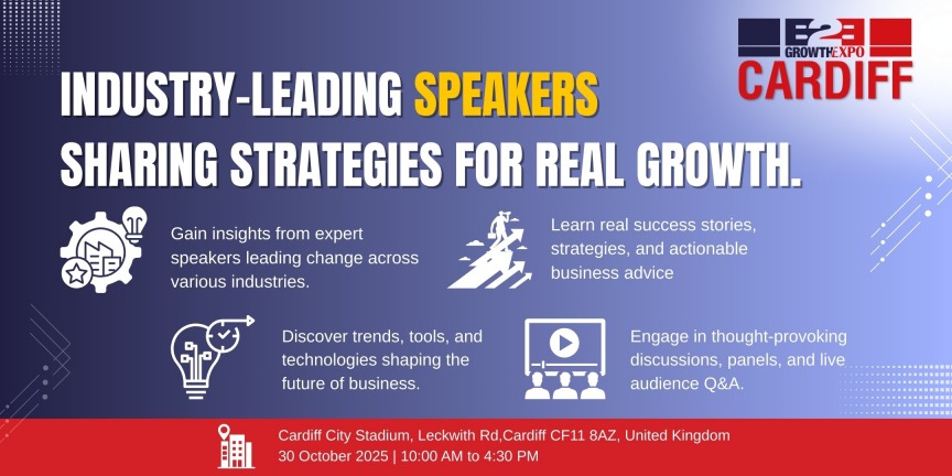 Cardiff B2B Growth Expo - Speakers, Cardiff B2B Growth Expo 2025 | Join Us As  Investment Pitch Fest