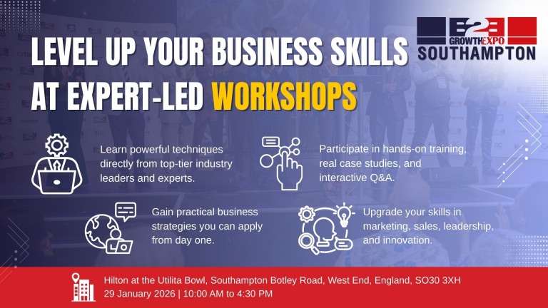 Southampton B2B Growth Expo - Workshops, Southampton B2B Growth Expo 2026 | Book Your Visitor Ticket At B2B Show