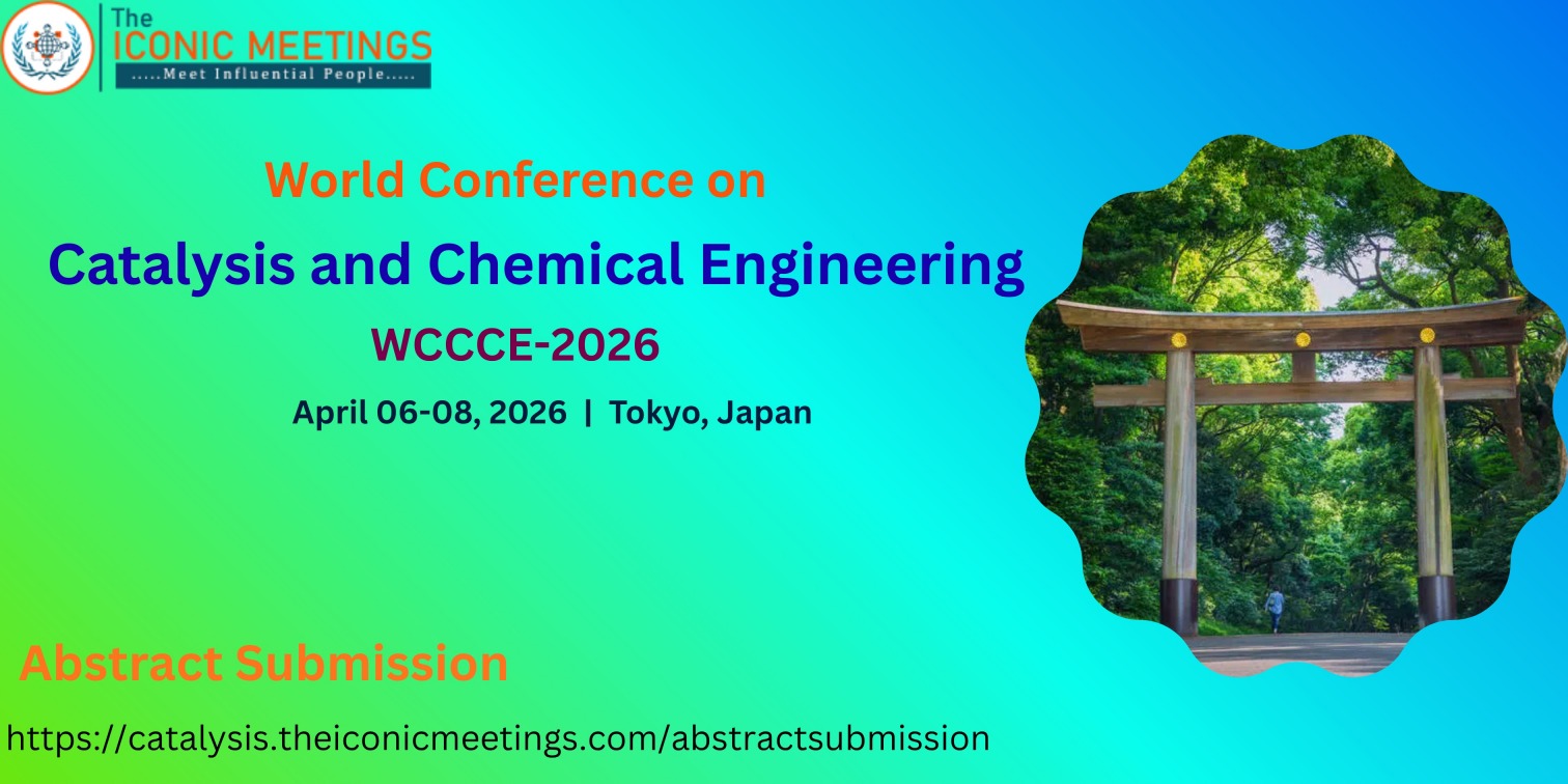 World Conference on Catalysis and Chemical Engineering