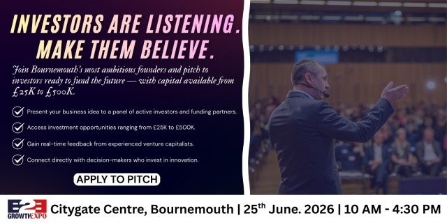 Bournemouth B2B Growth Expo 2026 - Pitch Fest, Bournemouth B2B Growth Expo 2026 | Join Us As Investment Pitch Fest