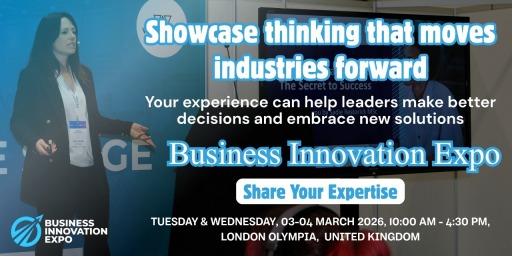 Business Innovation Expo B2B Growth Expo 2026 - Speaker, Business Innovation Expo 2026 | Become A Speaker At Premier B2B Show