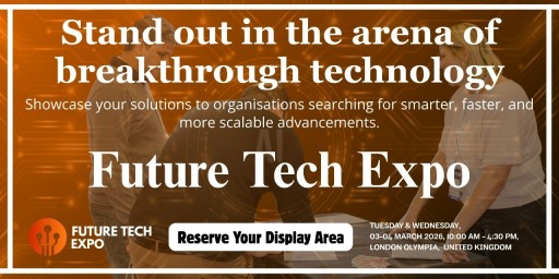 Future Tech Expo 2026 - Exhibitor, Future Tech Expo 2026 | Book Your Stand At Premier B2B Show
