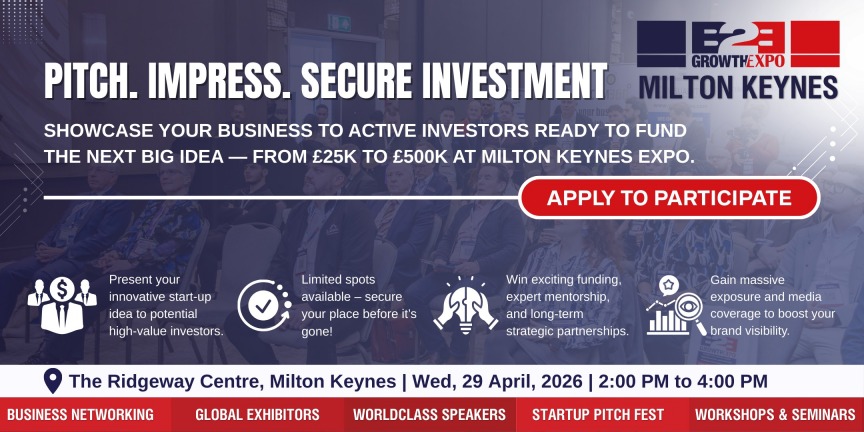 Milton Keynes B2B Growth Expo 2026 - Pitch Fest, Milton Keynes B2B Growth Expo 2026 | Join Us As Investment Pitch Fest