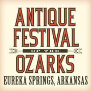 ANTIQUE FESTIVAL OF THE OZARKS EUREKA SPRINGS