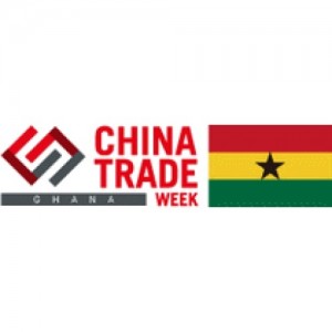 CHINA TRADE WEEK - GHANA