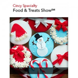 CINCY SPECIALTY FOOD & TREATS SHOW
