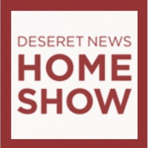 DESERET NEWS HOME SHOW
