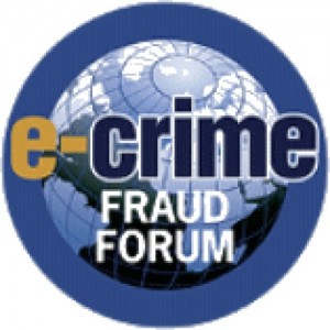 E-CRIME FRAUD FORUM