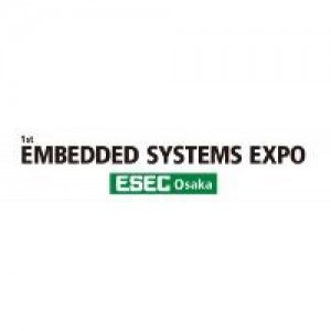 EMBEDDED SYSTEMS EXPO (ESEC OSAKA)
